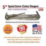 5" Speed-Screw Gutter Hanger | No Clip | K-Style Gutters. | With pre-inserted screw. | Box Qty 100