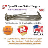 5" Speed-Screw Gutter Hanger | No Clip | K-Style Gutters. | With pre-inserted screw. | Box Qty 500